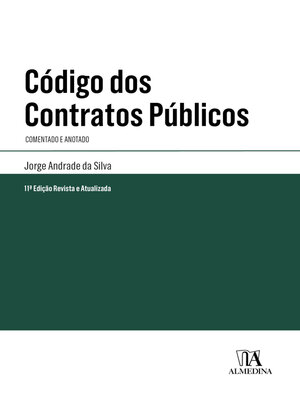 cover image of Código dos Contratos Públicos--Comentado e Anotado--11ª Edição